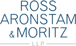 Ross Aronstam & Moritz LLP